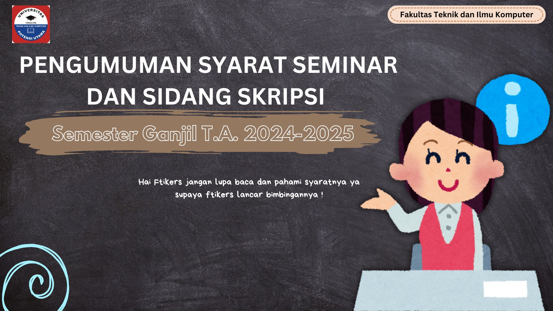 PENGUMUMAN SYARAT SIDANG DAN SEMINAR FTIK