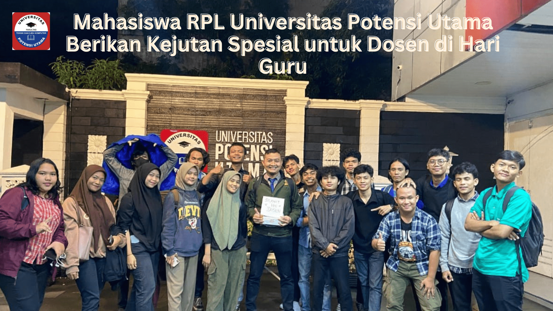 Mahasiswa RPL Universitas Potensi Utama Berikan Kejutan Spesial untuk Dosen di Hari Guru