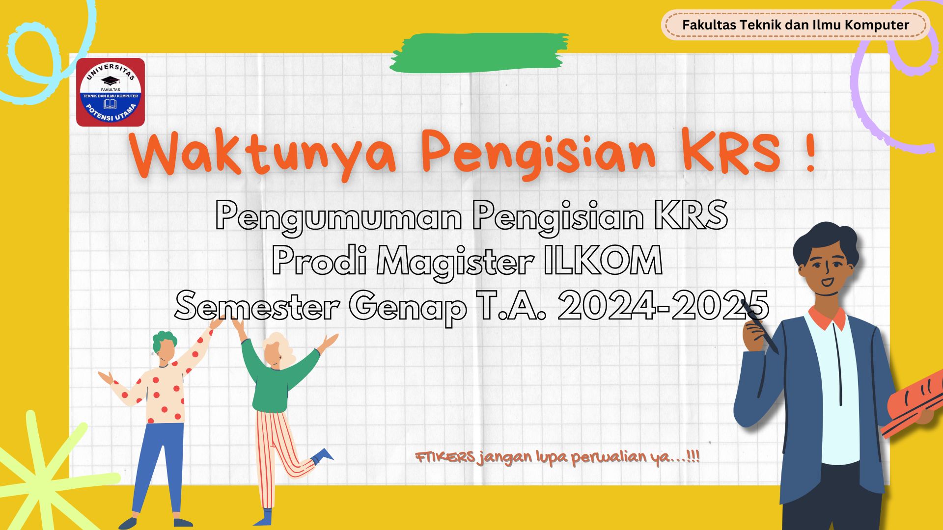 PENGUMUMAN PENGISIAN KRS PRODI MAGISTER ILKOM TA. 2024-2025 GENAP